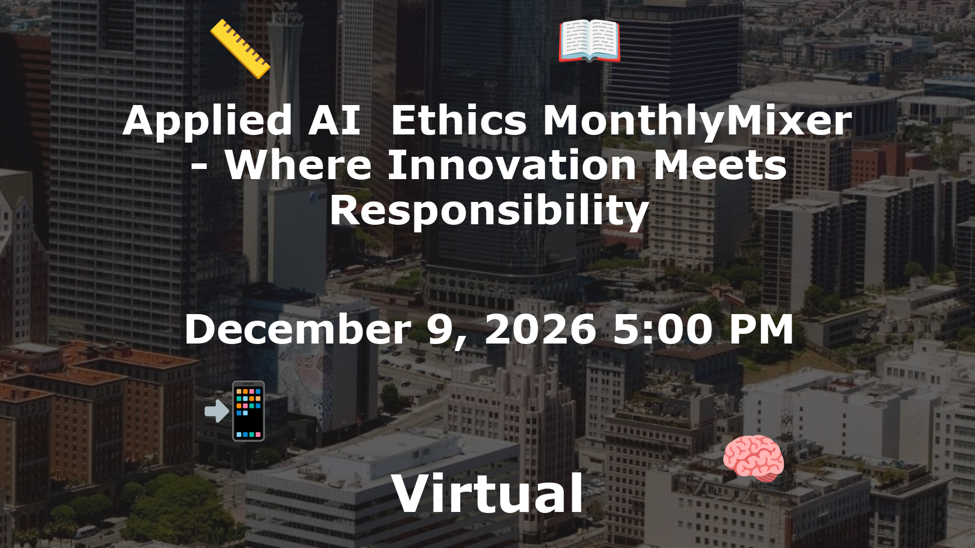 Applied AI  Ethics MonthlyMixer - Where Innovation Meets Responsibility event image